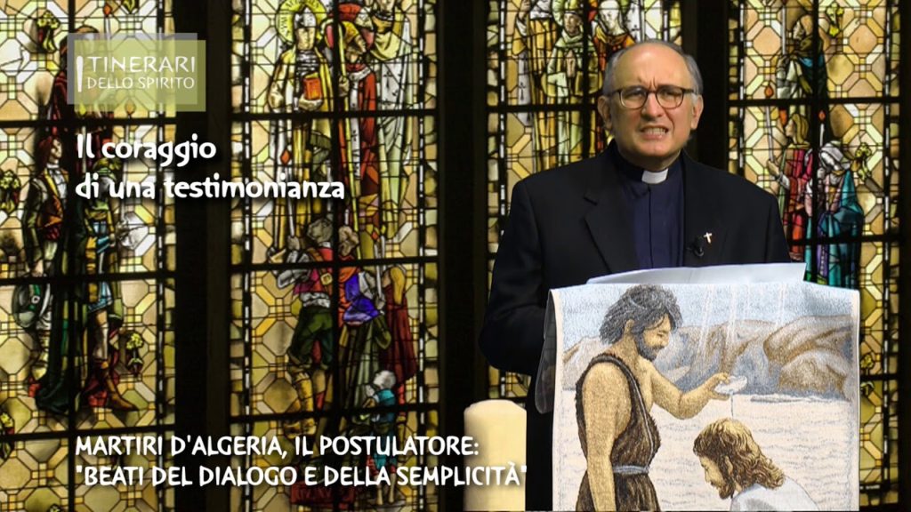 Martiri d’Algeria, il postulatore: “Beati del dialogo e della semplicità”