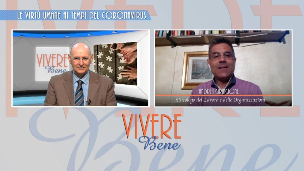“Le Virtù Umane ai tempi del Coronavirus”| Vivere Bene#38
