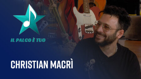 Christian Macrì - Il Palco è Tuo