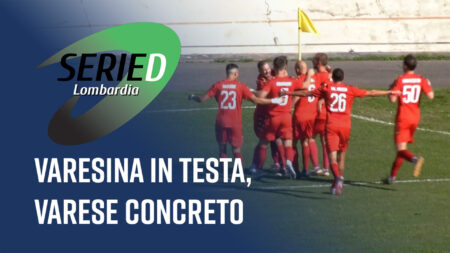 Varesina in testa, Varese concreto - Serie D Lombardia