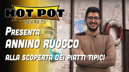 Alla scoperta dei piatti tipici regionali - Hot Pot Secrets