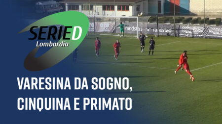 Varesina da sogno, cinquina e primato - Serie D Lombardia