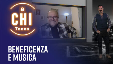 Non solo musica...ma anche beneficenza - A chi tocca
