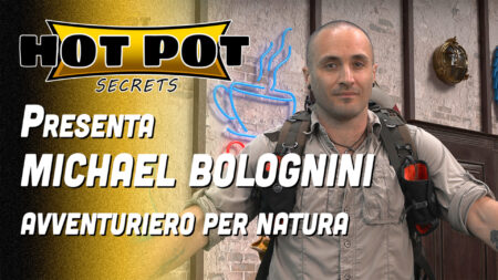 Avventuriero per natura - Hot Pot Secrets
