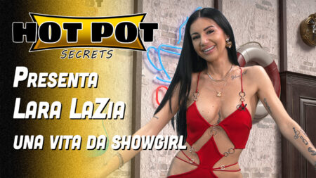 Una vita da Showgirl - Hot Pot Secrets