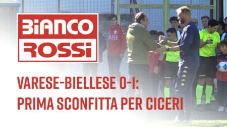Varese-Biellese 0-1: prima sconfitta per Ciceri - Biancorossi