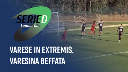 Varese in extremis, Varesina beffata - Serie D Lombardia