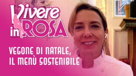 Vegone di Natale, il menù sostenibile - Vivere in rosa