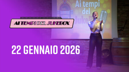 Puntata del 22 gennaio 2026 - Ai tempi del Juke box