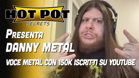 Danny Metal - Hot Pot Secrets
