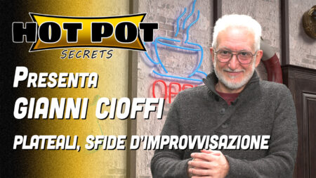 Plateali, sfide comiche d' improvvisazione - Hot Pot Secrets