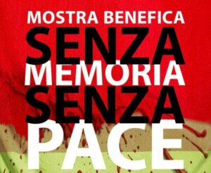 Varese: “Senza Memoria, senza Pace”, mostra all’ACLI