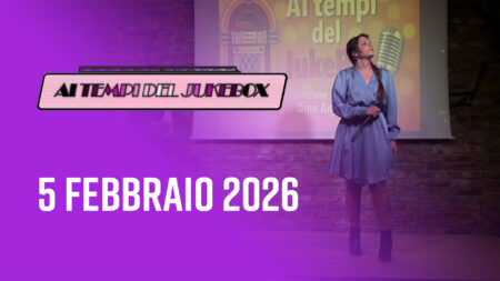Puntata del 5 febbraio 2026 - Ai tempi del Juke box