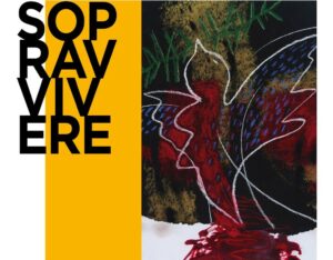 Busto: Spazio Farioli inaugura la mostra “Sopravvivere”