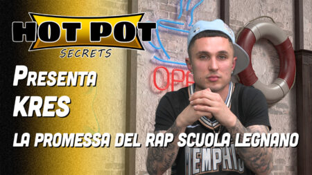 la promessa del rap scuola Legnano - Hot Pot Secrets