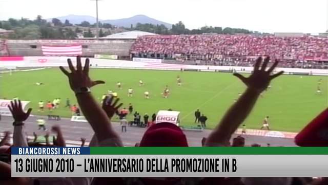 13 Giugno 2010, l'anniversario della promozione in B