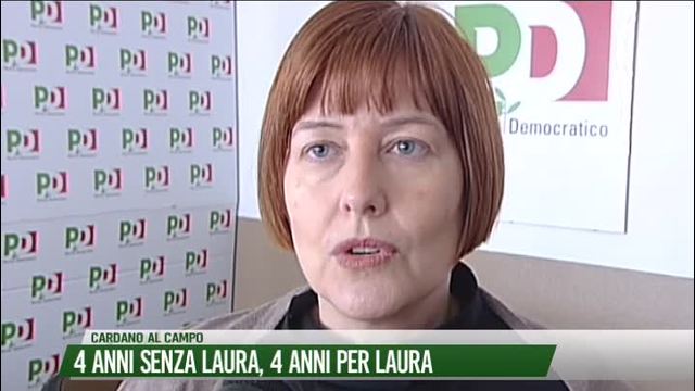 4 anni senza Laura,
4 anni per Laura
