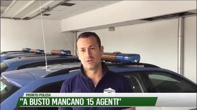 "A Busto mancano 15 agenti"