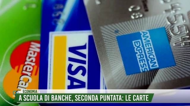 A scuola di banche, seconda puntata: le carte