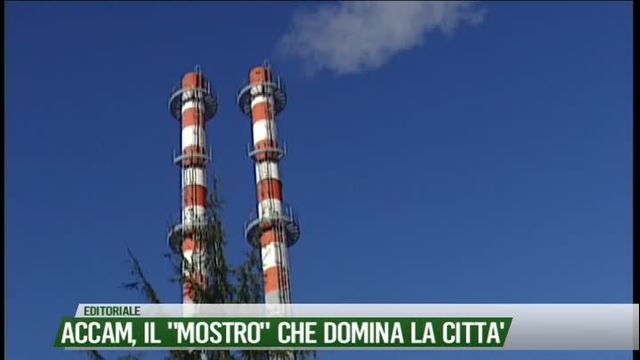 Accam, il "Mostro" che domina la città