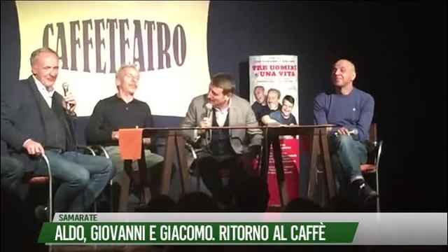 Aldo, Giovanni e Giacomo. Ritorno al Caffè