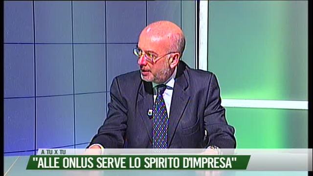 "Alle Onlus serve lo spirito d'impresa"