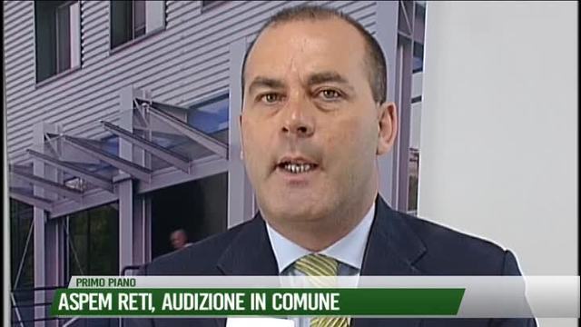 Aspem Reti, audizione in comune