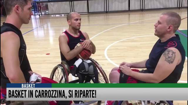 Basket in carrozzina, si riparte!