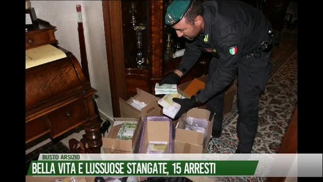 Bella vita e lussuose stangate. 15 arresti