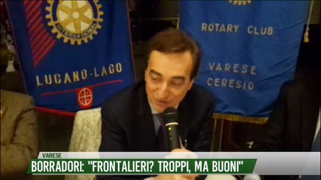 Borradori: "Frontalieri? troppi, ma buoni"