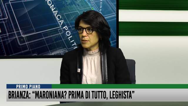 Brianza: "Maroniana? Prima di tutto, leghista"