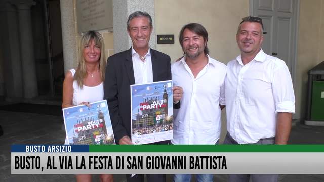 Busto, al via la Festa di San Giovanni