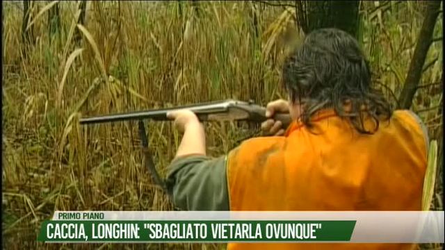 Caccia, Longhin: "Sbagliato vietarla ovunque"