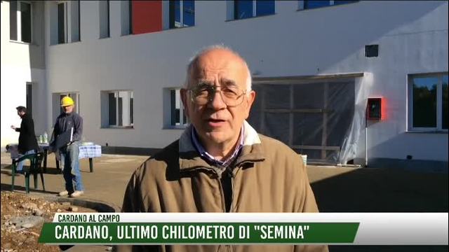 Cardano, ultimo chilometro di "semina"