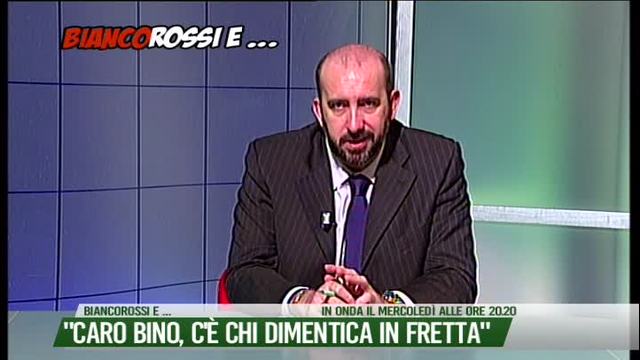 "Caro Bino, c'è chi dimentica in fretta"