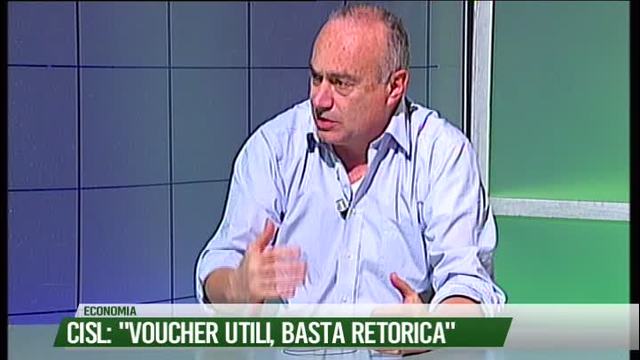 Cisl: "Voucher utili, basta retorica"