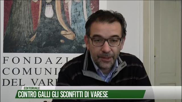 Contro Galli gli sconfitti di Varese
