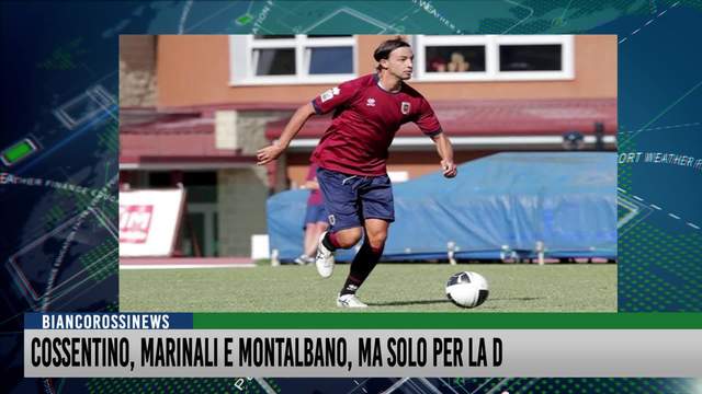 Cossentino, Marinali e Montalbano. Ma solo per la D