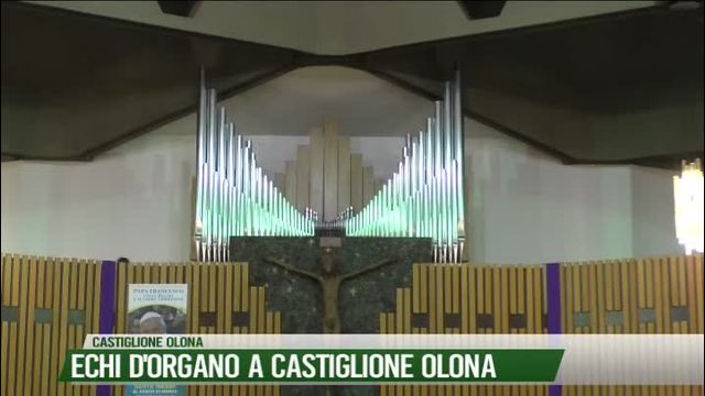 Echi d'organo a Castiglione Olona