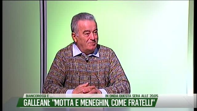 Galleani: "Motta e Meneghin, come fratelli"
