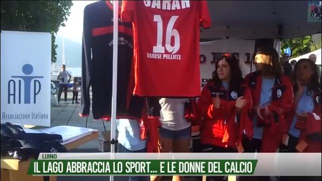 Il lago abbraccia lo sport...e le donne del calcio