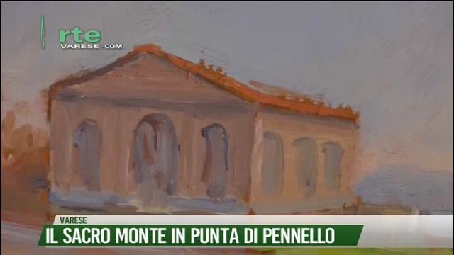 Il Sacro Monte in punta di pennello