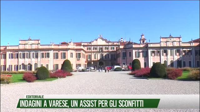 Indagini a Varese,
un assist agli sconfitti