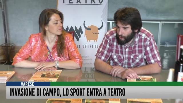 Invasione di campo, lo sport entra a Teatro