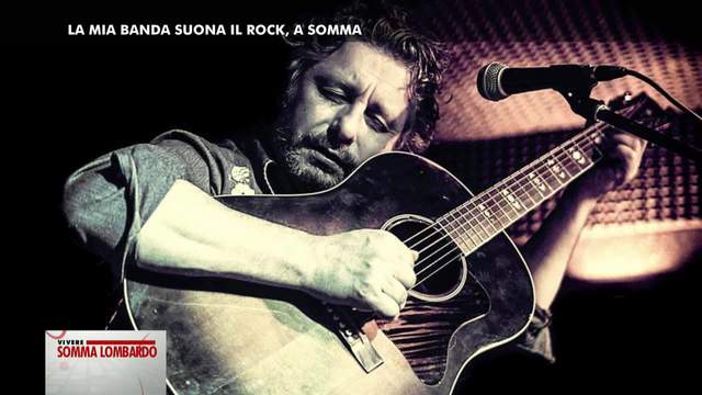 La mia banda suona il Rock, a Somma