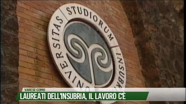 Laurati dell'Insubria, il lavoro c'è