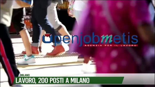 Lavoro, 200 posti a Milano