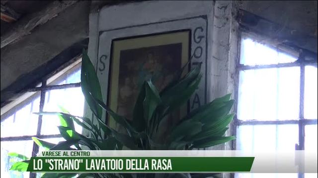 Lo "strano" lavatoio della Rasa