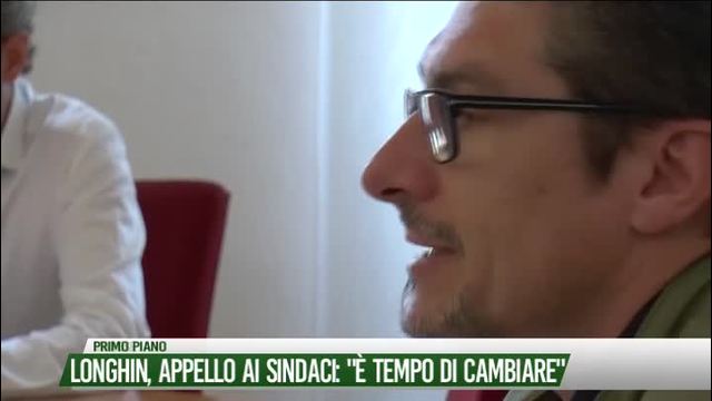Longhin, appello ai sindaci: "E' tempo di cambiare"