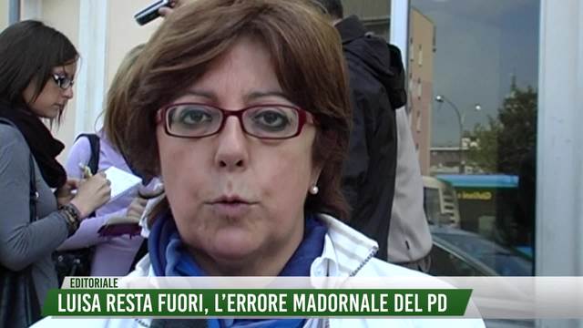 Luisa resta fuori, l'errore madornale del PD
